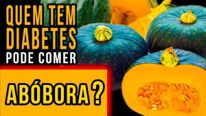 QUEM TEM DIABETES PODE COMER ABÓBORA?