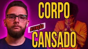 CANSAÇO EXCESSIVO EM DIABÉTICOS CORPO CANSADO