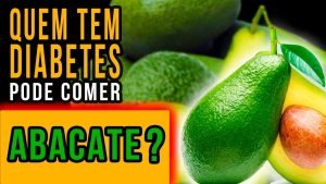 QUEM TEM DIABETES PODE COMER ABACATE? │ @EDUDiabetes