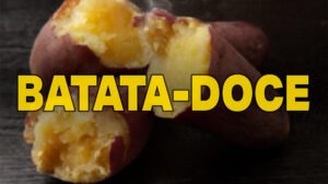 Diabético pode comer Batata Doce?