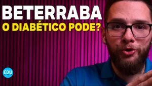 DIABÉTICO PODE COMER BETERRABA?