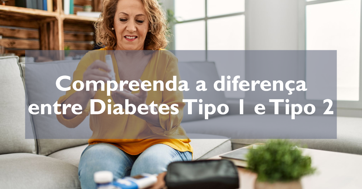 Diabetes tipo 1 e Diabetes tipo 2 explicados. Este artigo explica detalhadamente as diferenças entre Diabetes tipo 1 e Diabetes tipo 2, abordando causas, sintomas, tratamentos e dicas de gerenciamento para cada tipo.