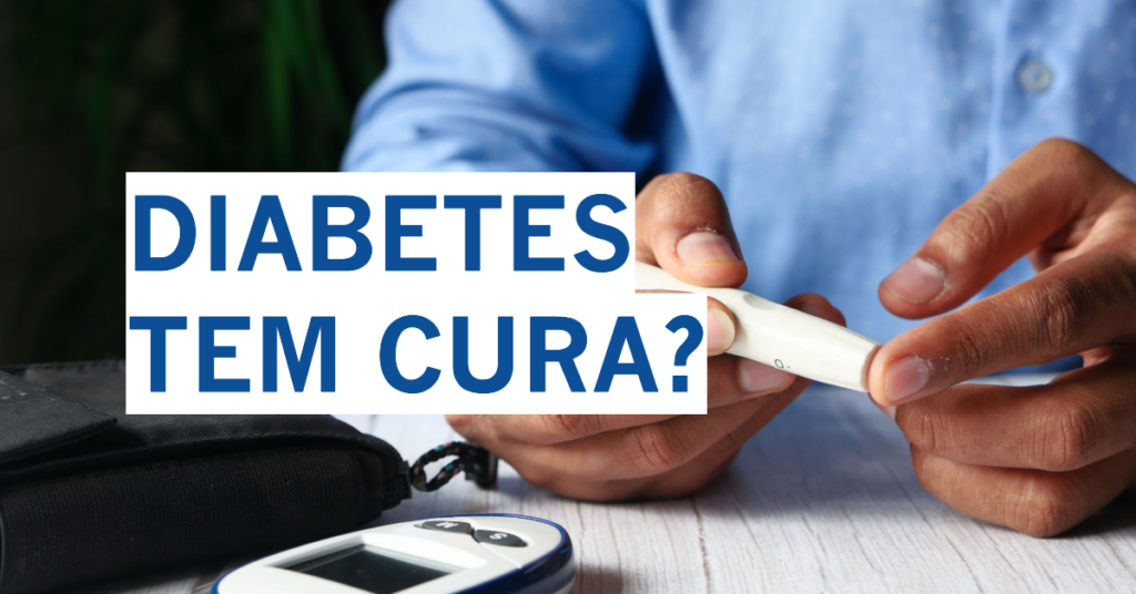 Diabetes tem cura? O artigo explora a questão 