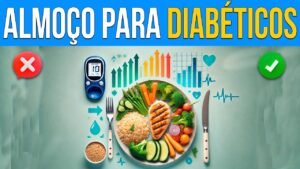 5 dicas de almoço inteligente para diabéticos