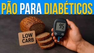 PÃO PARA DIABÉTICOS TIPO 2 CONSUMIR TRANQUILAMENTE