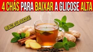 4 Chás Poderosos Que Baixam o Açúcar no Sangue Naturalmente (Você Precisa Conhecer!)