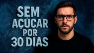 O que ACONTECE com seu CORPO quando VOCÊ para de CONSUMIR AÇÚCAR por 30 DIAS?