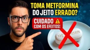 Qual a forma CORRETA de TOMAR a METFORMINA? Para quem tem DIABETES