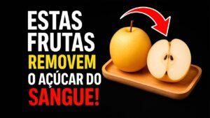 5 FRUTAS COMUNS DOCES que AJUDAM a COMBATER DIABETES