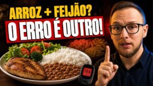 Como montar o prato no diabetes sem excluir arroz e feijão