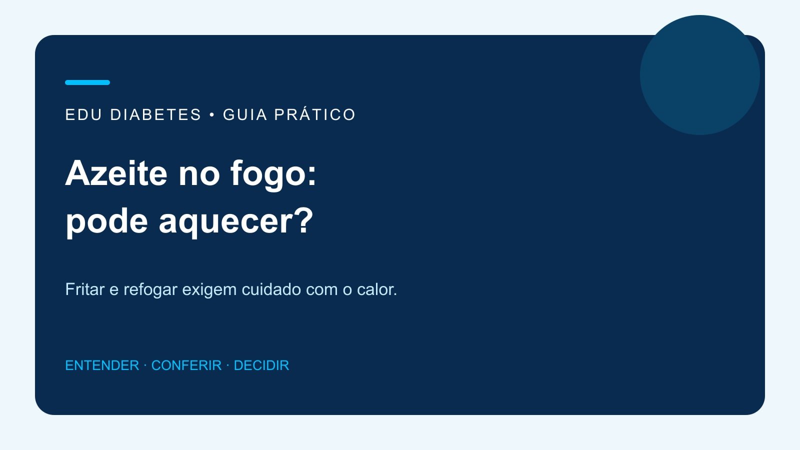 Ilustração editorial: Azeite pode fritar e refogar? Cuidados ao aquecer
