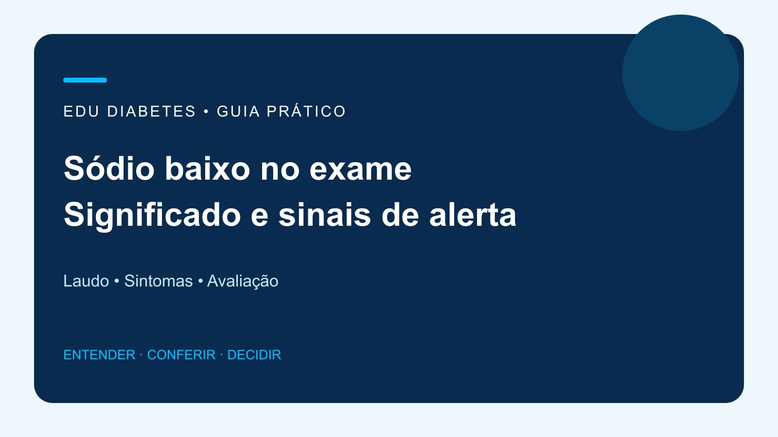 Arte editorial sobre sódio baixo no exame e sinais que exigem avaliação.