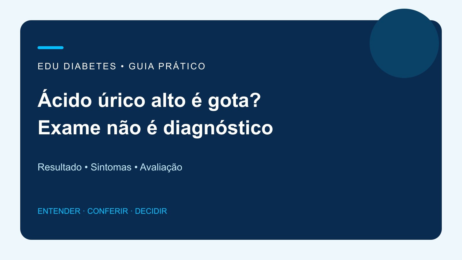 Arte editorial sobre ácido úrico alto no exame e a diferença para diagnóstico de gota.