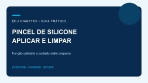 Pincel de silicone para cozinha: para que serve e como limpar