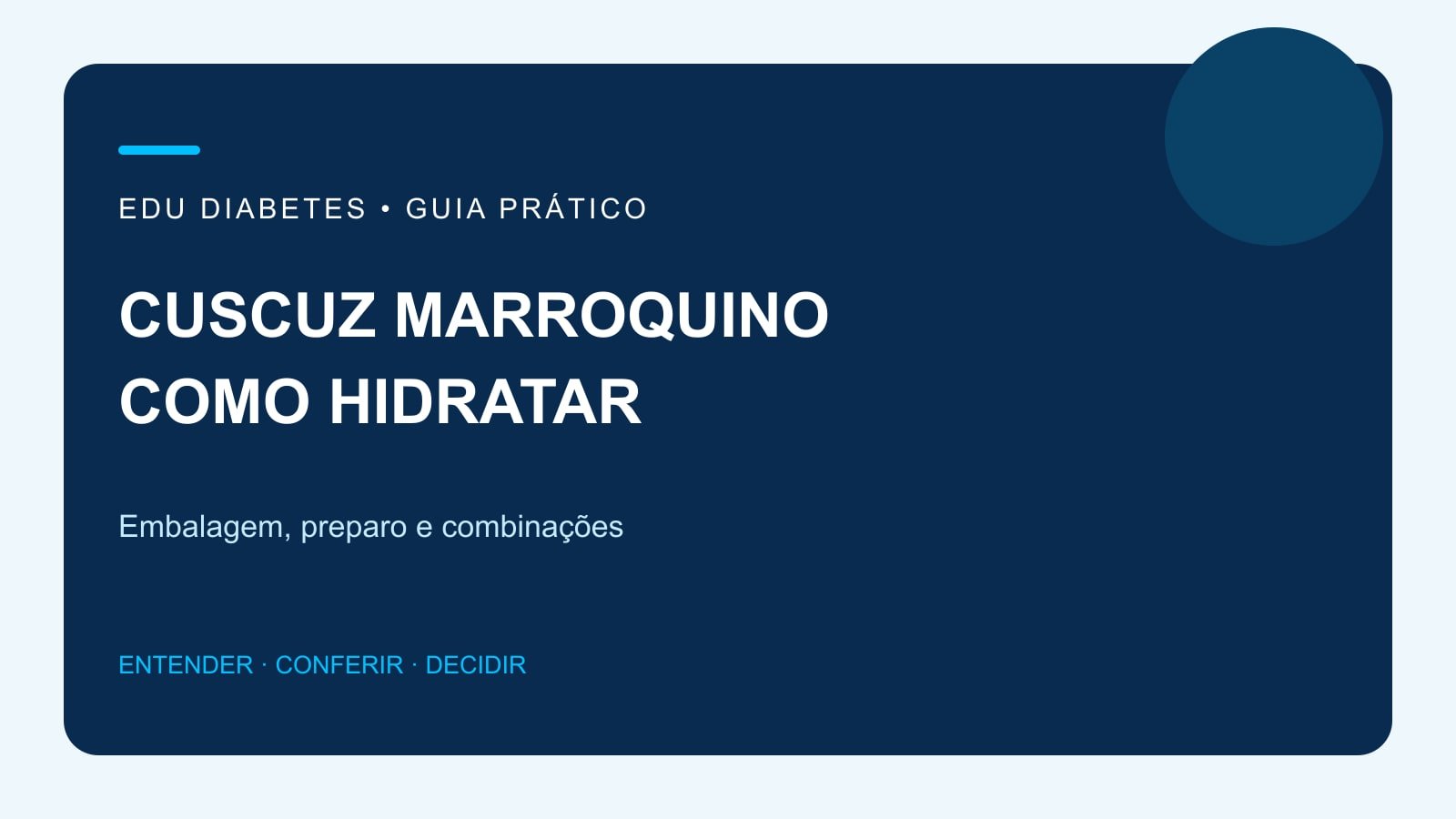 Arte editorial sobre hidratação de cuscuz marroquino e montagem da refeição no diabetes.