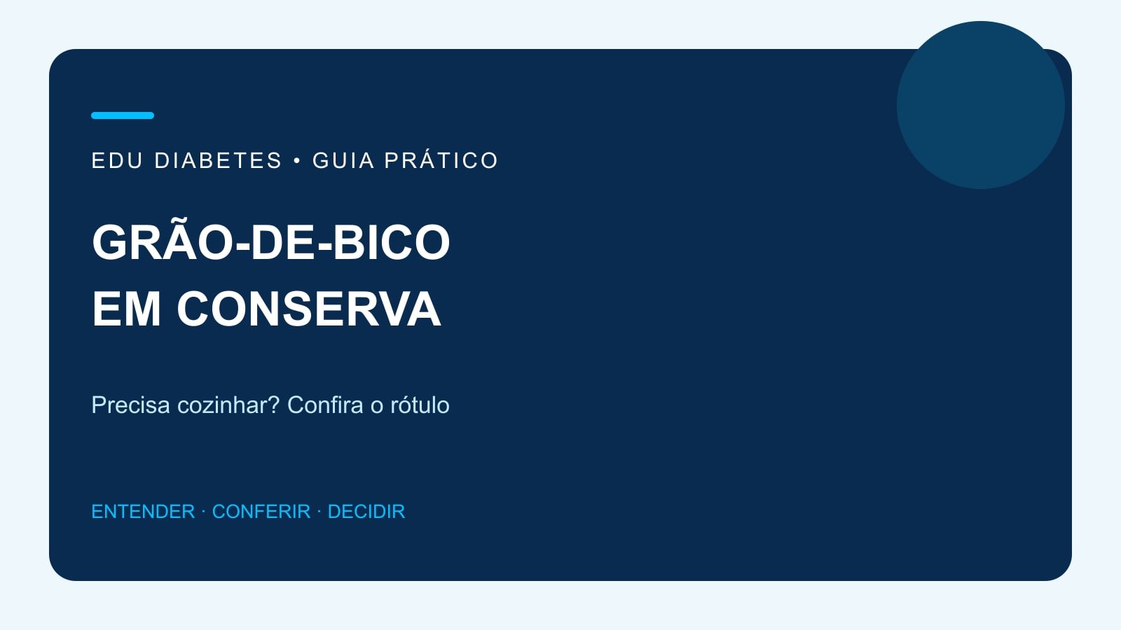 Arte editorial sobre grão-de-bico em conserva, rótulo e conservação após abrir.