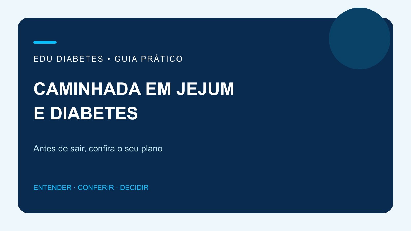 Arte editorial sobre caminhada em jejum no diabetes e planejamento para evitar riscos.