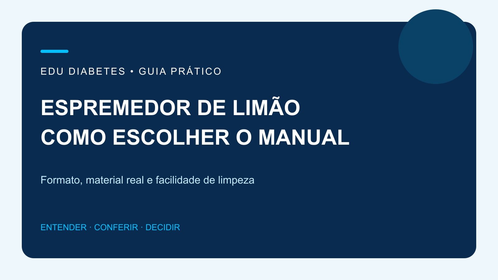 Guia editorial de escolha de espremedor manual de limão por modelo e material.