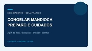 Como congelar mandioca: descascar, embalar e cozinhar com segurança