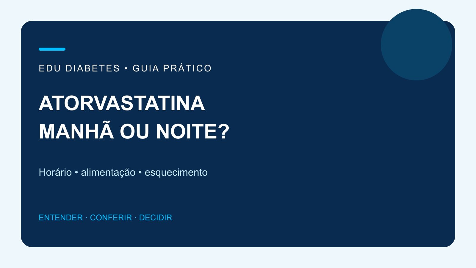 Arte editorial sobre atorvastatina, horário regular, alimentação e conferência da receita.