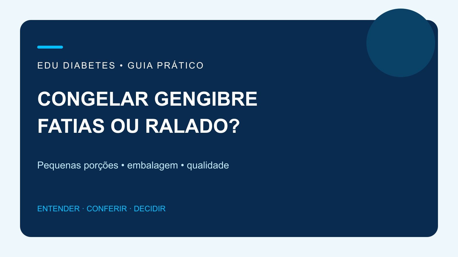 Arte editorial sobre congelar gengibre em fatias ou pequenas porções raladas, com embalagem adequada.