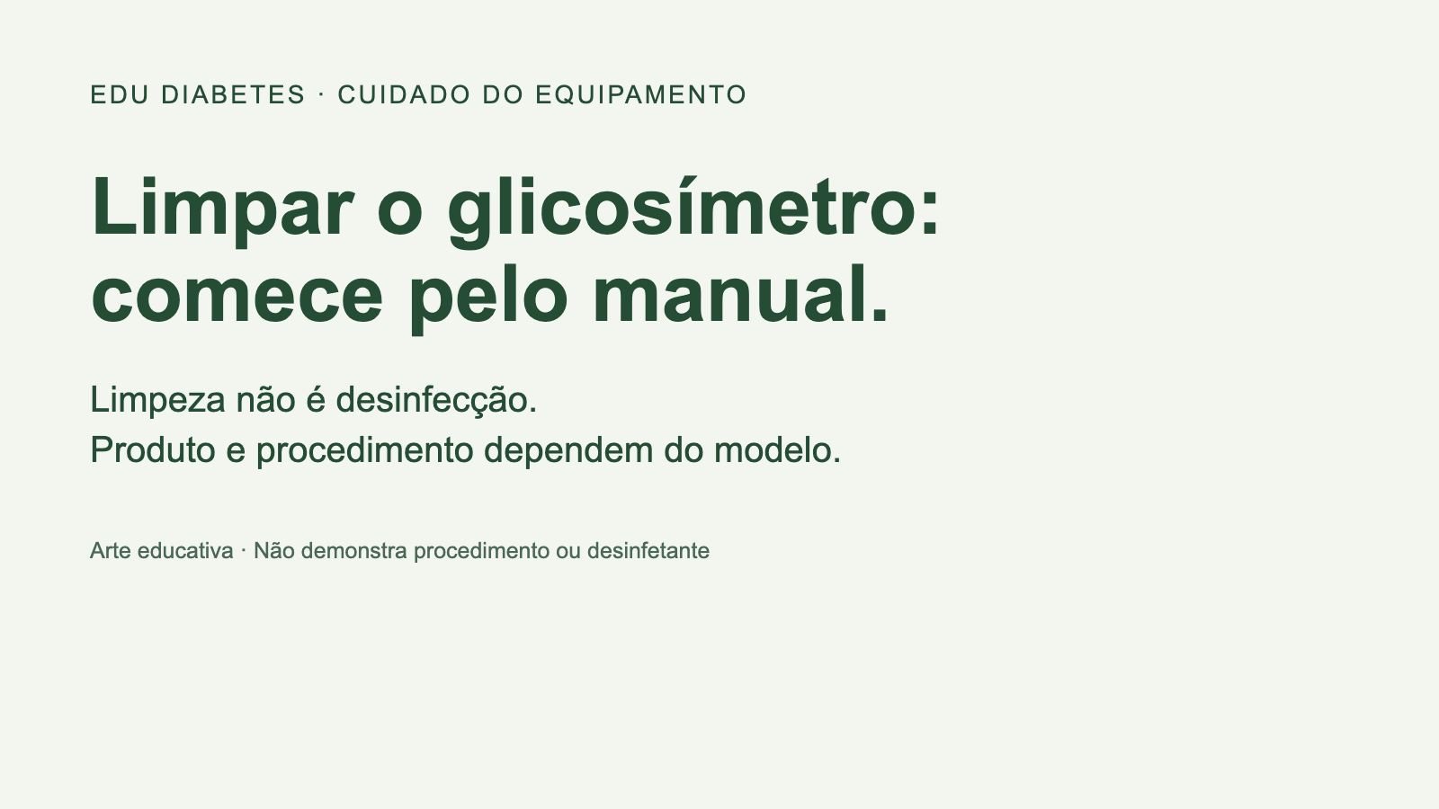 Arte educativa diferencia limpeza, desinfecção e uso individual do glicosímetro.