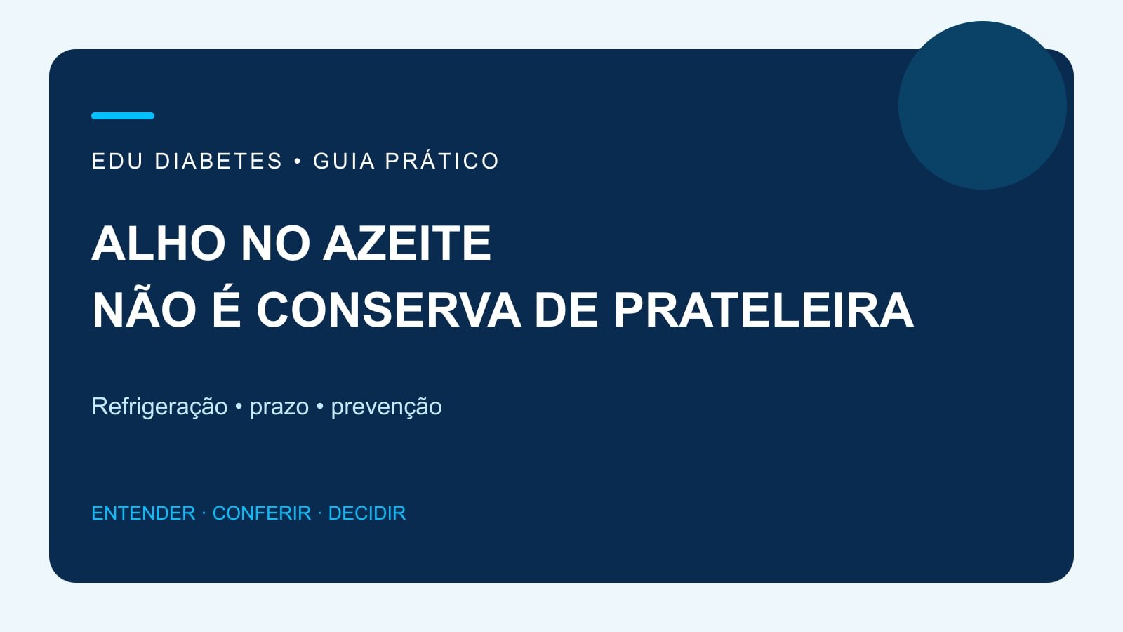 Arte editorial sobre conservação refrigerada de alho fresco no azeite e prevenção de botulismo.