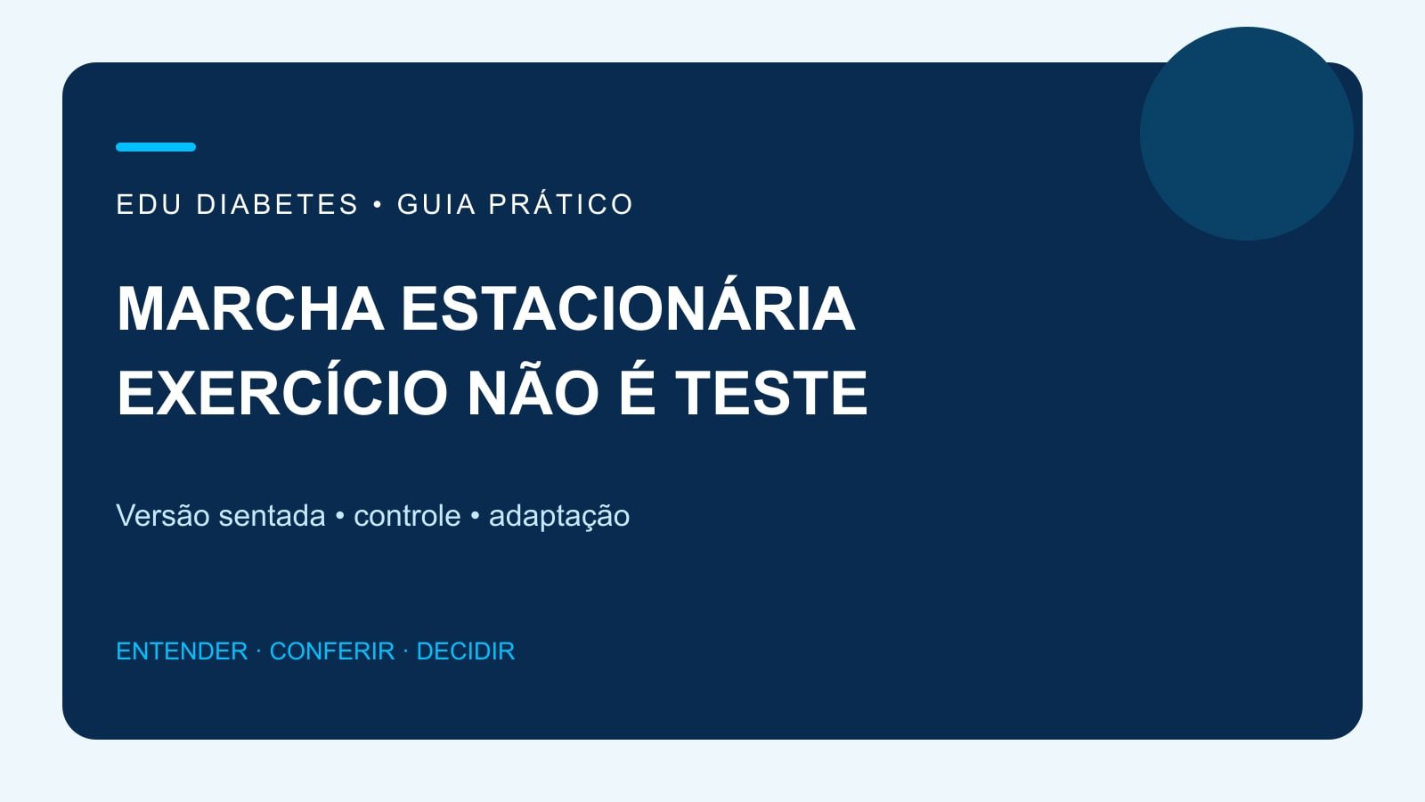 Arte editorial sobre marcha estacionária sentada e a diferença entre exercício adaptado e teste de avaliação.