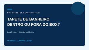 Tapete antiderrapante para banheiro: dentro ou fora do box?