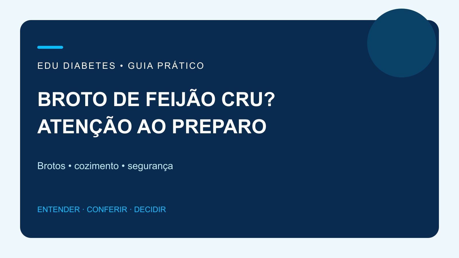 Arte editorial sobre broto de feijão e cuidados com o consumo cru no diabetes.