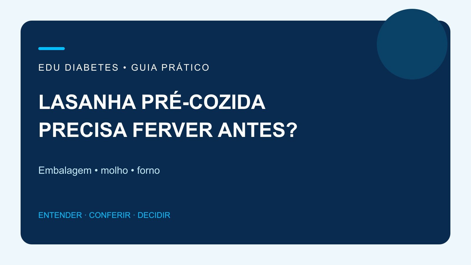 Arte editorial sobre conferir a embalagem da massa de lasanha antes da montagem.