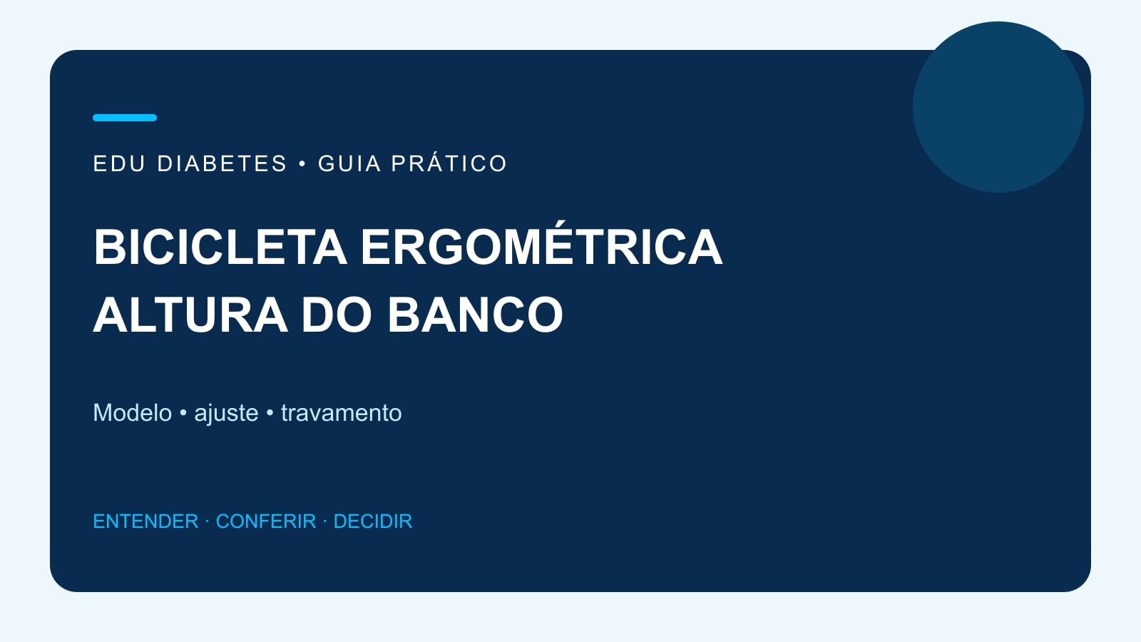 Arte editorial sobre altura e travamento do banco da bicicleta ergométrica, sem representar modelo real.