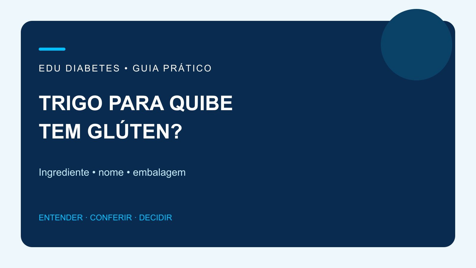 Arte editorial sobre diferença entre trigo para quibe e trigo-sarraceno quanto ao glúten.