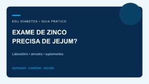Exame de zinco precisa de jejum? Confira o preparo