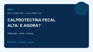 Calprotectina fecal alta: o que o exame pode mostrar?