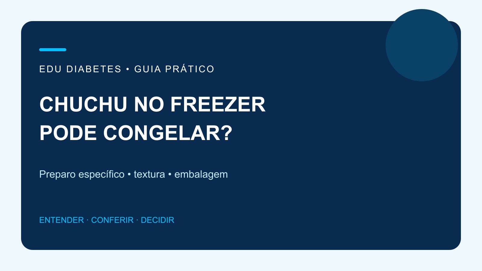 Arte editorial sobre congelar chuchu e a mudança de textura.