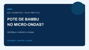 Pote de bambu pode ir ao micro-ondas? Confira o material