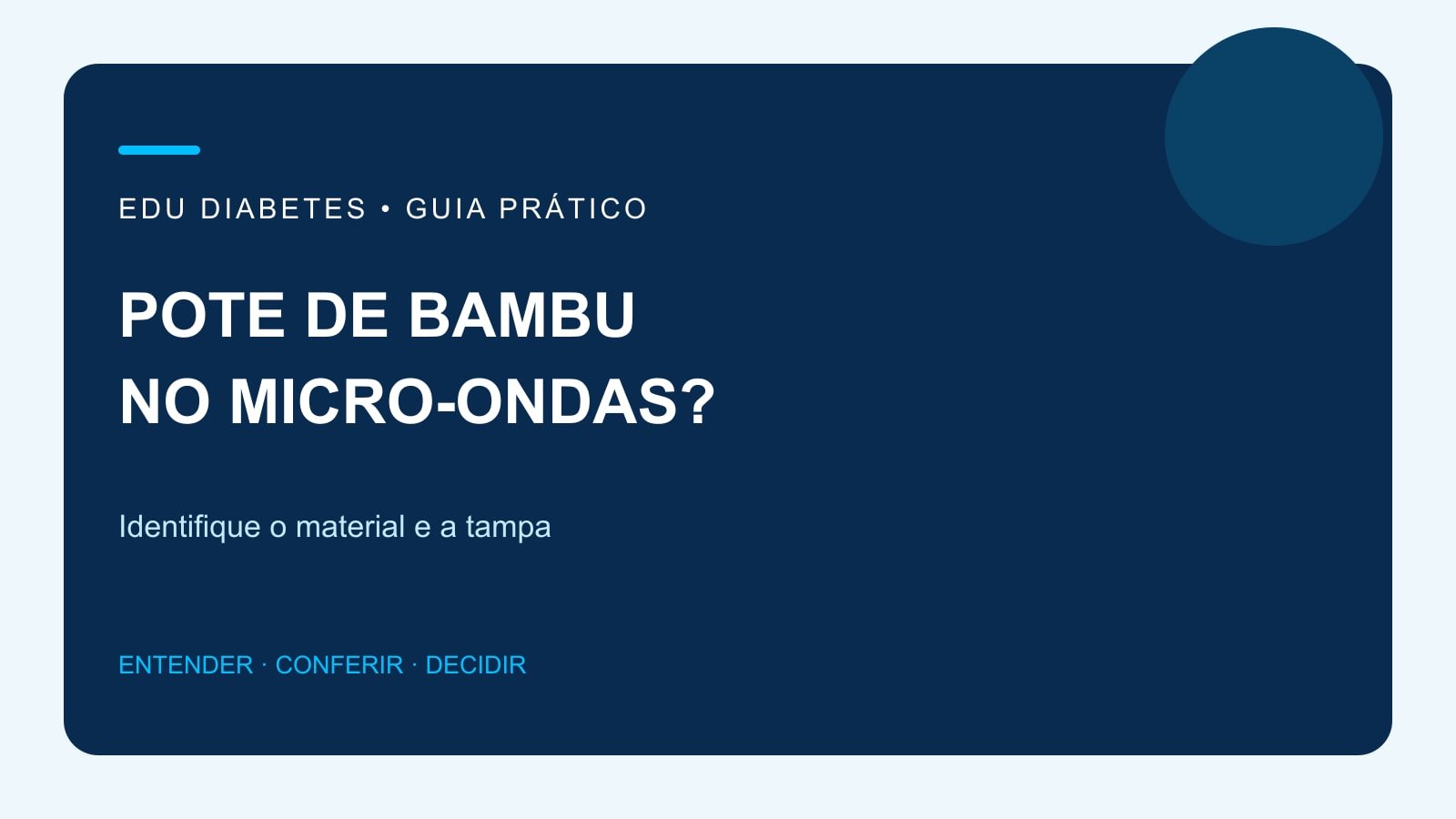 Arte editorial sobre potes de bambu, materiais compostos e restrições ao micro-ondas.