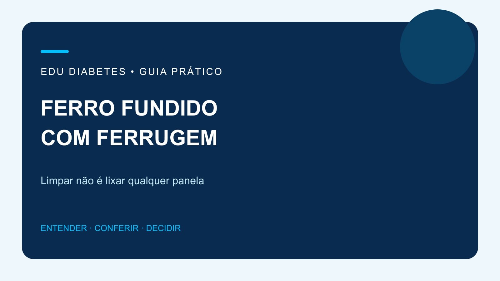 Arte editorial sobre ferrugem em frigideira de ferro fundido e cuidados com materiais diferentes.
