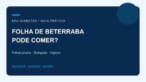 Pode comer folha de beterraba? Como escolher e preparar