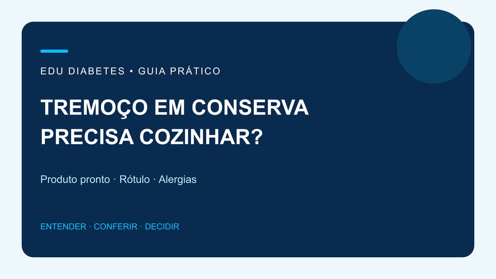 Arte editorial sobre tremoço em conserva, rótulo e consumo seguro.