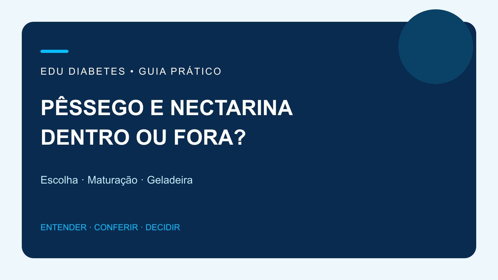 Arte editorial sobre pêssego, nectarina, maturação e conservação na geladeira.