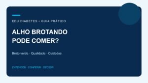 Alho brotando pode comer? Broto verde não é o mesmo que mofo