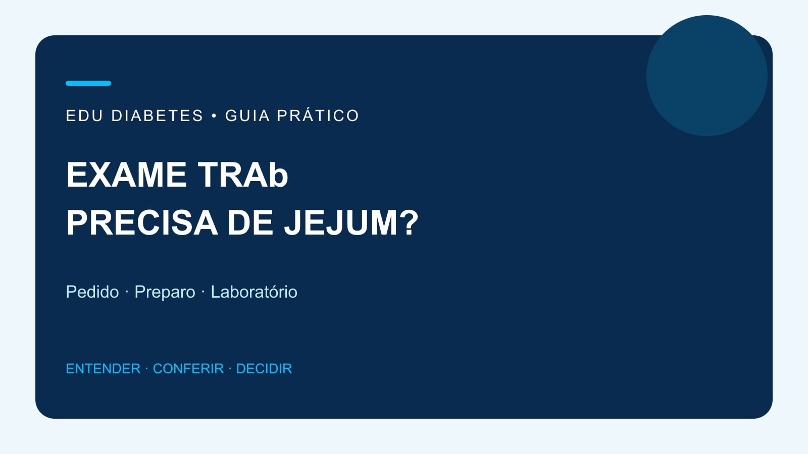 Arte editorial sobre preparo do exame TRAb, jejum e informação ao laboratório.