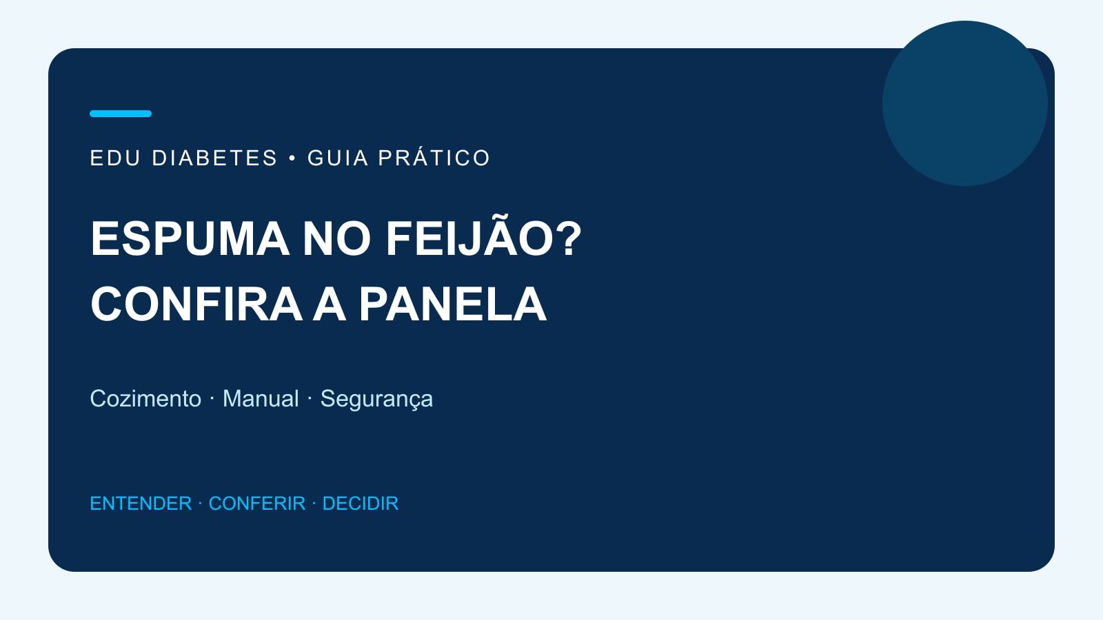 Arte editorial sobre espuma no cozimento do feijão e cuidados com a panela.