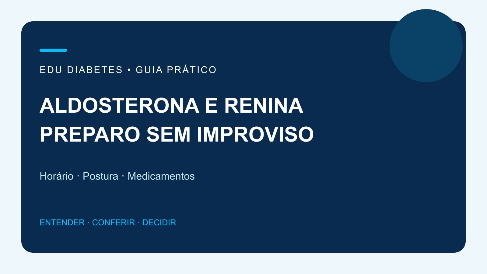 Arte editorial sobre preparo da relação aldosterona e renina, com atenção ao horário e aos medicamentos.