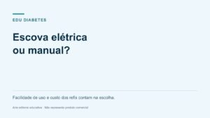 Escova elétrica ou manual: como escolher sem gastar à toa