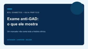 Exame anti-GAD: para que serve, preparo e limites do resultado