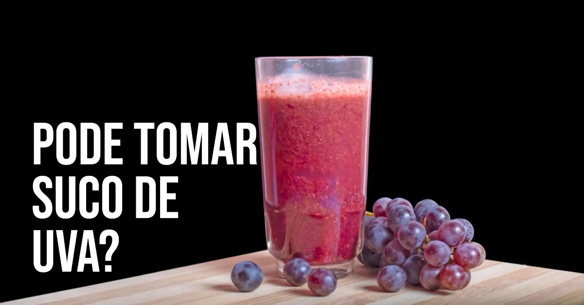 Quem tem Diabetes pode tomar Suco de Uva?