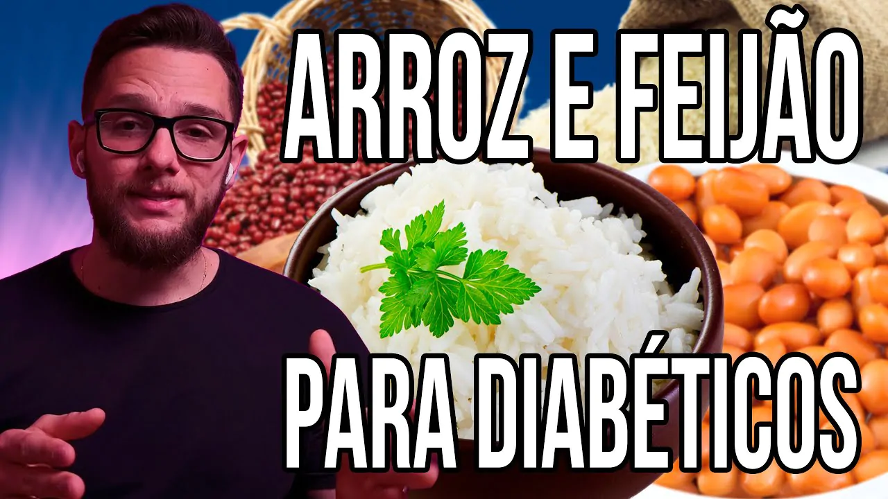 DIABÉTICO PODE COMER ARROZ E FEIJÃO?